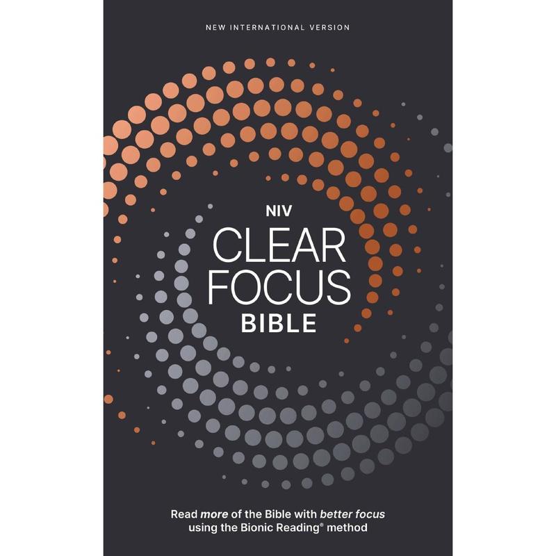 NIV Clear Focus Bible | Bionic Reading® Edition